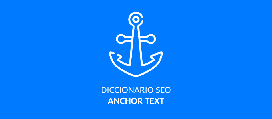 Qué es el anchor text