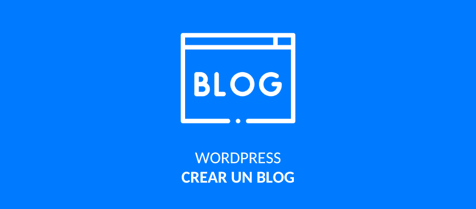 Crear un blog Wordpress