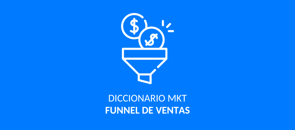 Qué es un funnel de ventas y cómo funciona