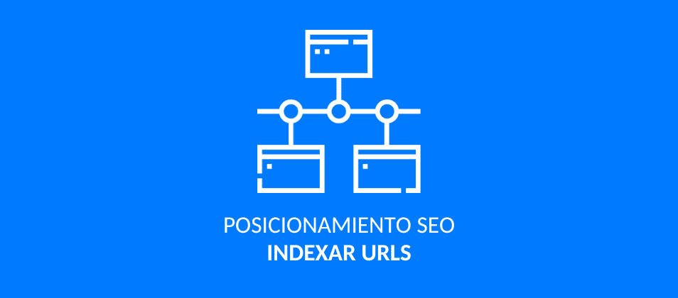 Indexar urls web en Google