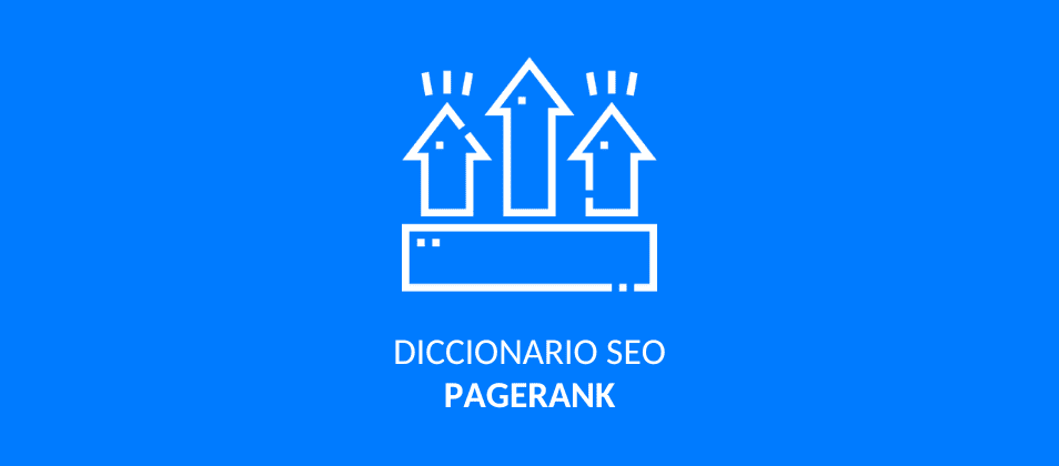 Qué es el Pagerank de Google