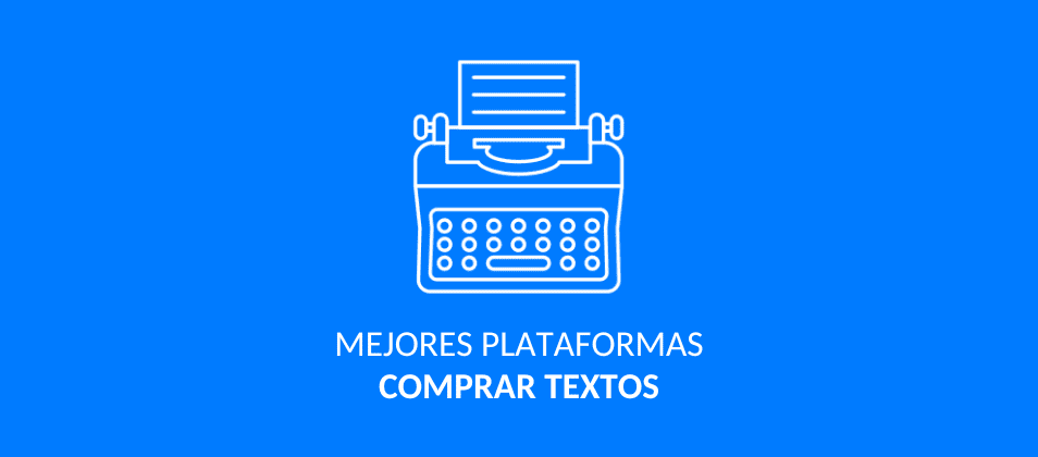 Las 9 mejores plataformas para comprar  contenido para tu web