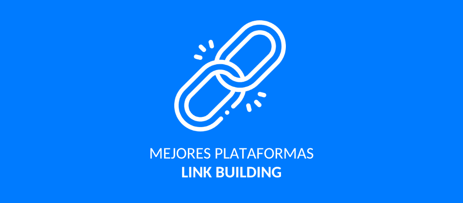 Mejores plataformas de link building