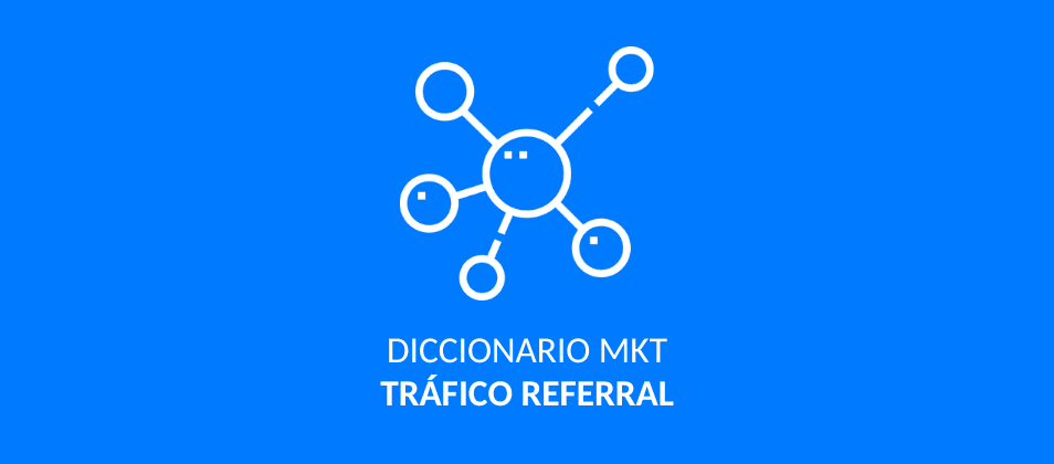 Qué es el tráfico referral